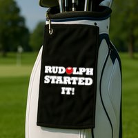 Funny Christmas Rudolph Started It Golf Towel