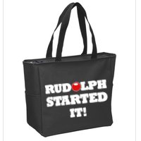 Funny Christmas Rudolph Started It Zip Tote Bag