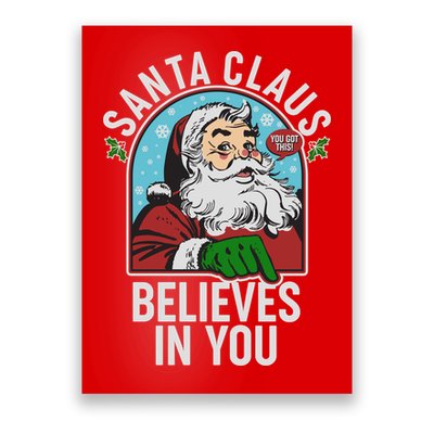 Funny Christmas Vintage Santa Claus Believe In You Poster