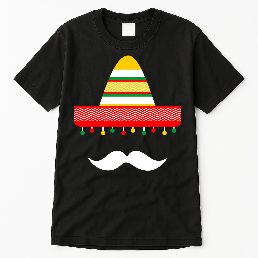 Funny Cinco De Mayo Mexican Hat Sombrero Mustache Tall T-Shirt