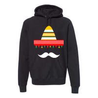 Funny Cinco De Mayo Mexican Hat Sombrero Mustache Premium Hoodie