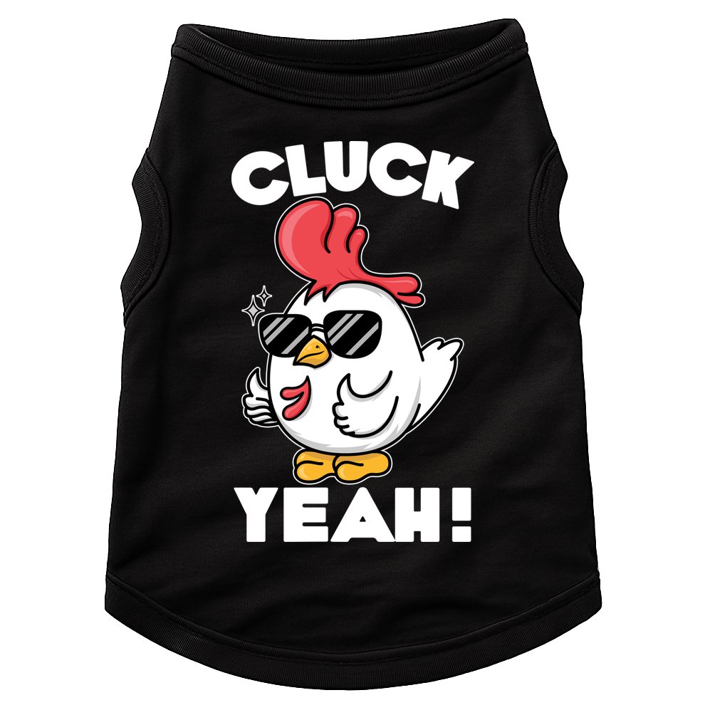 Funny Cluck Yeah! Cool Chicken Doggie Tank