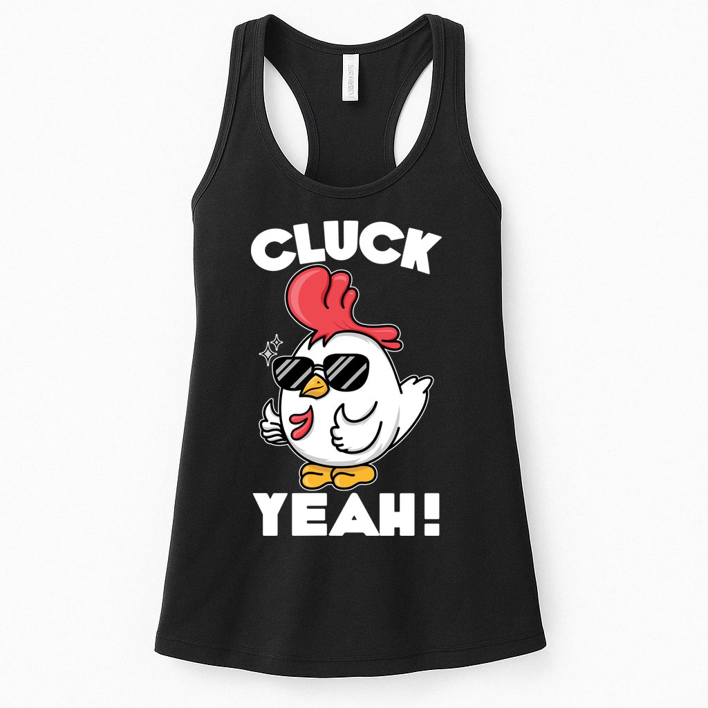 Funny Cluck Yeah! Cool Chicken Womens Tank Top