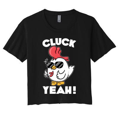 Funny Cluck Yeah! Cool Chicken Women's Crop Top Tee