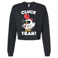 Funny Cluck Yeah! Cool Chicken Cropped Pullover Crew