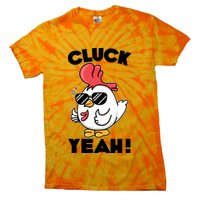 Funny Cluck Yeah! Cool Chicken Tie-Dye T-Shirt
