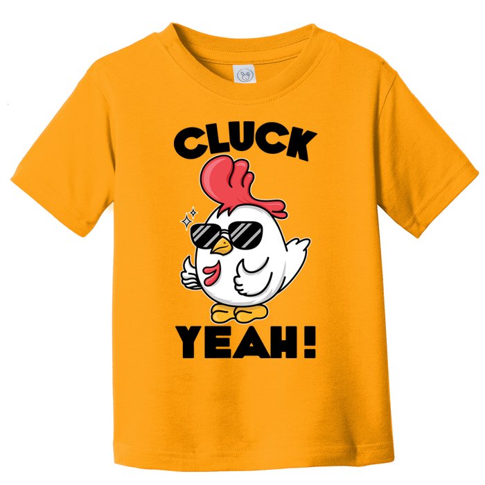 Funny Cluck Yeah! Cool Chicken Toddler T-Shirt