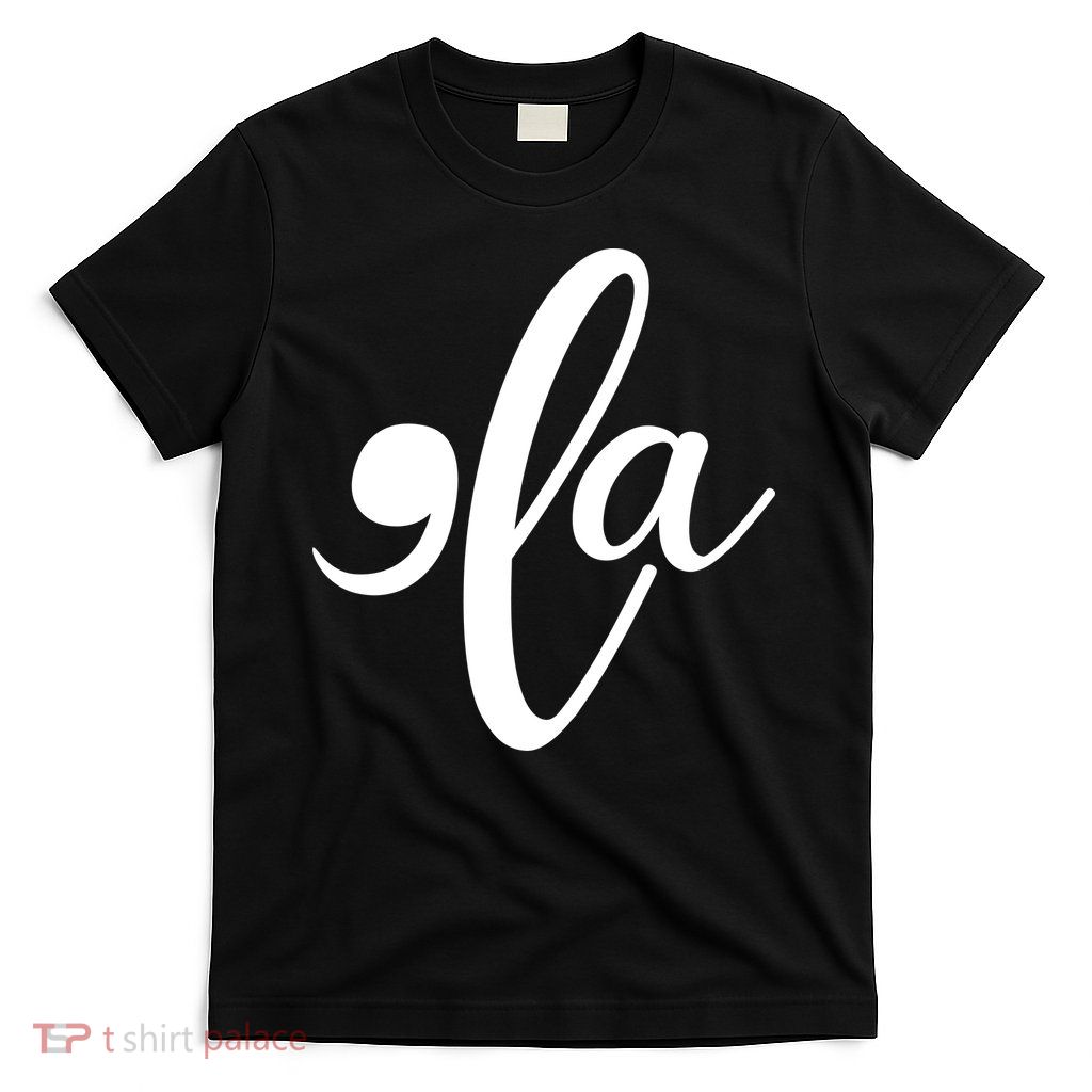 Funny Comma La Kamala Harris T-Shirt