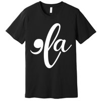 Funny Comma La Kamala Harris Premium T-Shirt