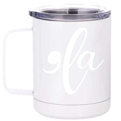 Funny Comma La Kamala Harris 12 oz Stainless Steel Tumbler Cup