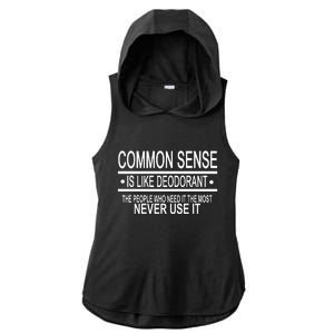 Funny Common Sense Sarcastic Meme Ladies PosiCharge Tri-Blend Wicking Draft Hoodie Tank