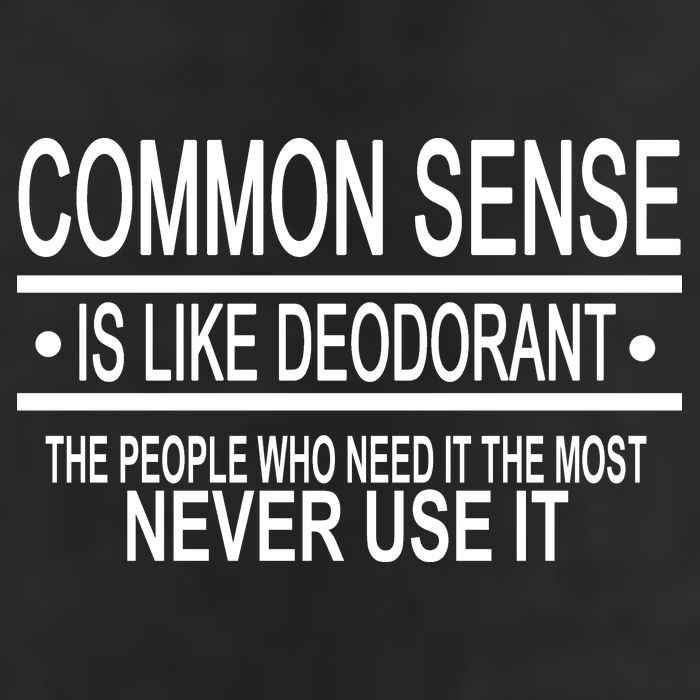 Funny Common Sense Sarcastic Meme Cool Comfort Performance Bucket Hat