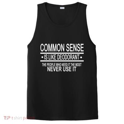 Funny Common Sense Sarcastic Meme PosiCharge Competitor Tank