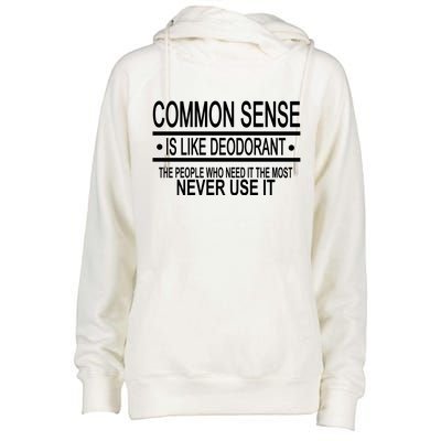 Funny Common Sense Sarcastic Meme Womens Funnel Neck Pullover Hood