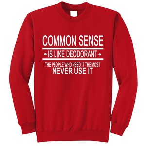 Funny Common Sense Sarcastic Meme Sweatshirt