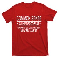 Funny Common Sense Sarcastic Meme T-Shirt