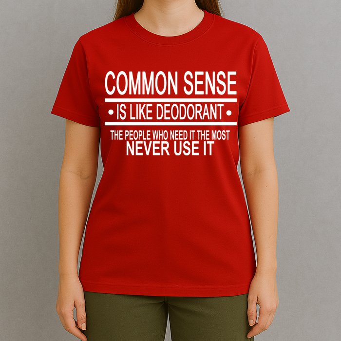 Funny Common Sense Sarcastic Meme T-Shirt