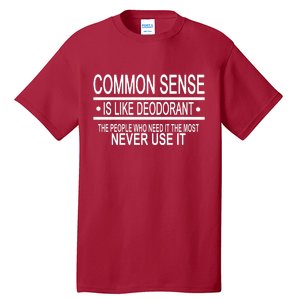 Funny Common Sense Sarcastic Meme Tall T-Shirt