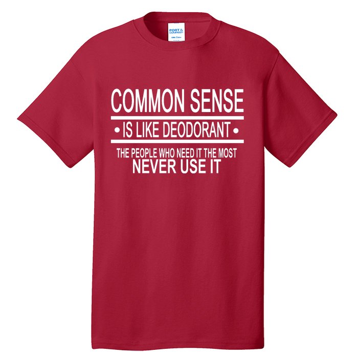 Funny Common Sense Sarcastic Meme Tall T-Shirt