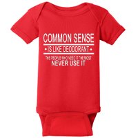 Funny Common Sense Sarcastic Meme Baby Bodysuit