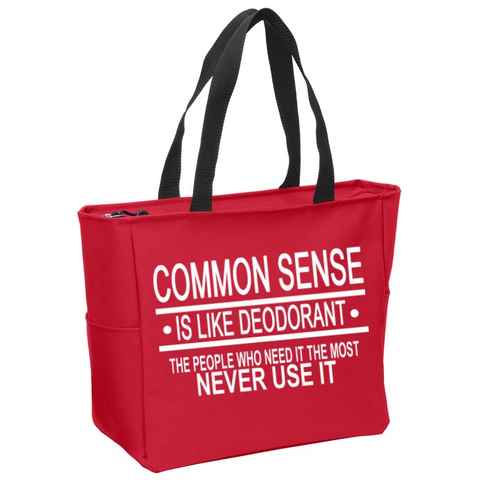 Funny Common Sense Sarcastic Meme Zip Tote Bag