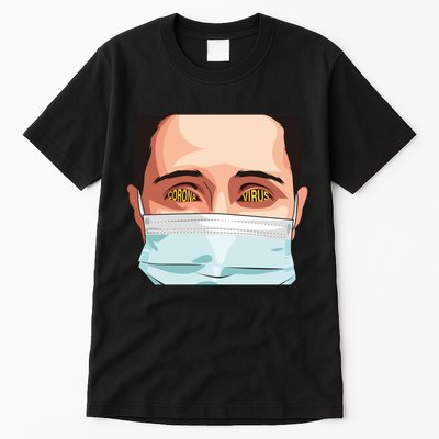 Funny Coronavirus Tall T-Shirt