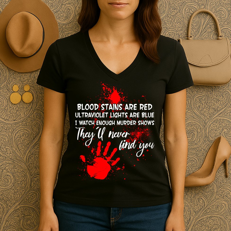 Funny Creepy Blood Stains Are Red Poem Women's V-Neck T-Shirt
