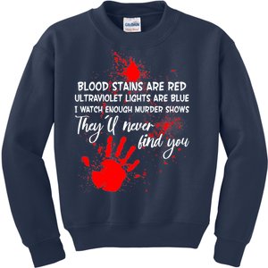 Funny Creepy Blood Stains Are Red Poem Kids Sweatshirt