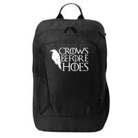 Funny Crows Before Hoes City Backpack