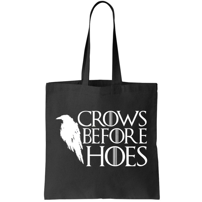 Funny Crows Before Hoes Tote Bag