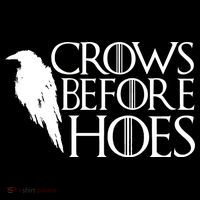 Funny Crows Before Hoes Poster
