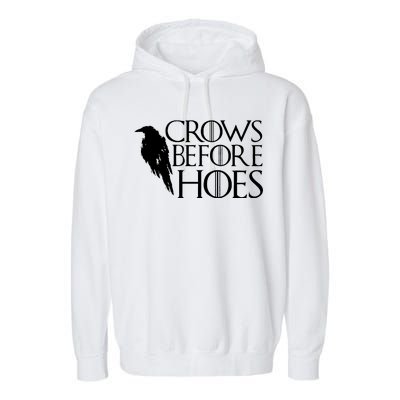 Funny Crows Before Hoes Garment-Dyed Fleece Hoodie