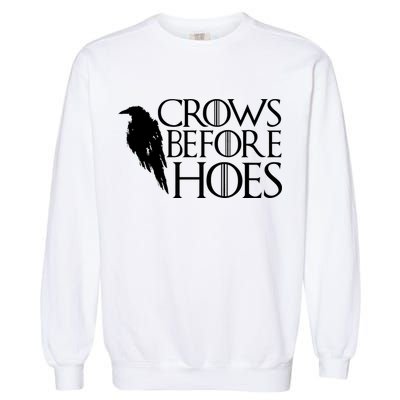 Funny Crows Before Hoes Garment-Dyed Sweatshirt