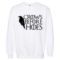 Funny Crows Before Hoes Garment-Dyed Sweatshirt