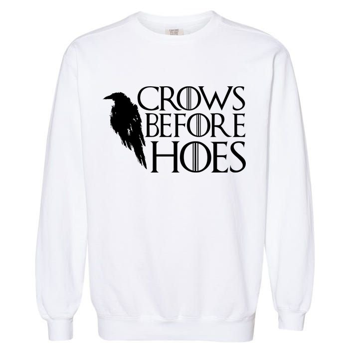 Funny Crows Before Hoes Garment-Dyed Sweatshirt