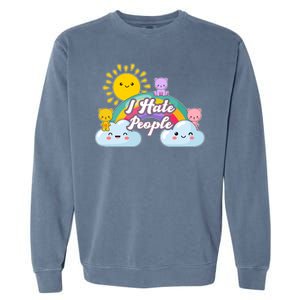 Funny Cute I Hate People  Garment-Dyed Sweatshirt