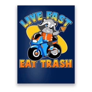 Funny Cute Live Fast Eat Trash Motorcycle Raccoon Poster