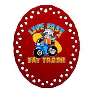 Funny Cute Live Fast Eat Trash Motorcycle Raccoon Ceramic Oval Ornament