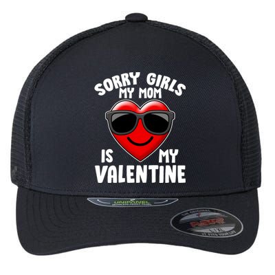 Funny Cute Sorry Girls My Mom is My Valentine Flexfit Unipanel Trucker Cap