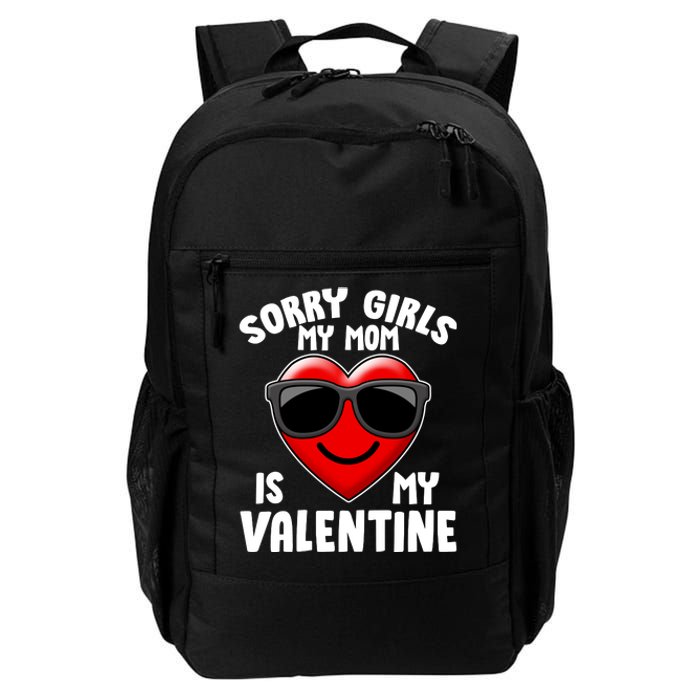 Funny Cute Sorry Girls My Mom is My Valentine Daily Commute Backpack