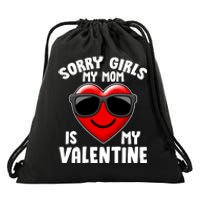 Funny Cute Sorry Girls My Mom is My Valentine Drawstring Bag