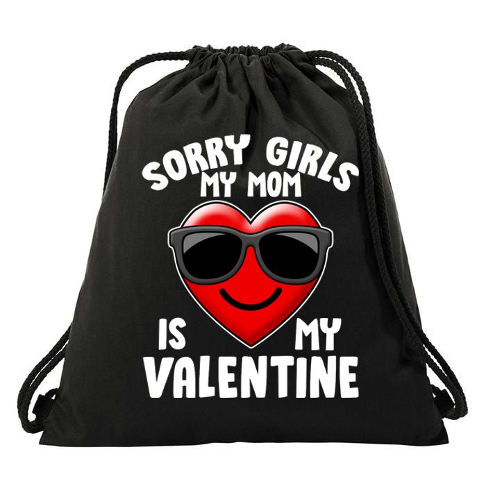 Funny Cute Sorry Girls My Mom is My Valentine Drawstring Bag