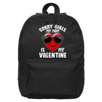 Funny Cute Sorry Girls My Mom is My Valentine 16 in Basic Backpack