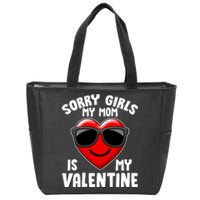 Funny Cute Sorry Girls My Mom is My Valentine Zip Tote Bag