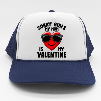 Funny Cute Sorry Girls My Mom is My Valentine Trucker Hat