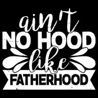Funny Dad Ain't No Hood Like Fatherhood Baby Bodysuit