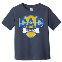 Funny Dad Patrol Dog Dad Toddler T-Shirt