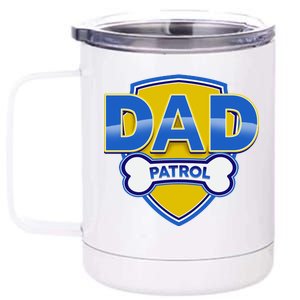 Funny Dad Patrol Dog Dad 12 oz Stainless Steel Tumbler Cup