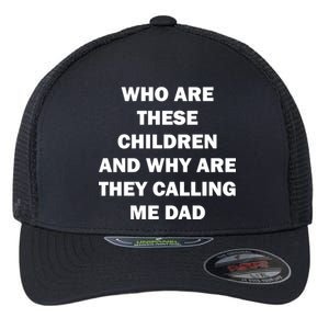 Funny Dad Quote Flexfit Unipanel Trucker Cap