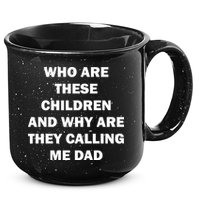 Funny Dad Quote 15oz Campfire Ceramic Mug